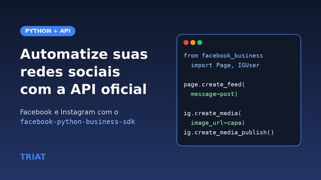 Ilustração com o título do artigo e um trecho de código Python que publica no Facebook e no Instagram